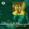 Billie Holiday Strange Fruit Серия: Jazz World инфо 3971v.