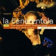 Rossini La Cenerentola Gabriele Ferro (2 CD) Формат: 2 Audio CD Дистрибьютор: Sony Classical Лицензионные товары Характеристики аудионосителей 2003 г Авторский сборник: Импортное издание инфо 6309v.