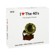 I Love The 40's (3 CD) Серия: I Love инфо 10693y.