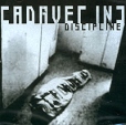 Cadaver Inc Discipline Формат: Audio CD (Jewel Case) Дистрибьютор: Концерн "Группа Союз" Лицензионные товары Характеристики аудионосителей 2002 г Альбом инфо 11523y.