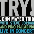 John Mayer Trio Try! Формат: Audio CD (DigiPack) Дистрибьюторы: Columbia, SONY BMG Европейский Союз Лицензионные товары Характеристики аудионосителей 2005 г Концертная запись: Импортное издание инфо 13101z.
