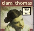 Clara Thomas Clara Thomas Формат: Audio CD Дистрибьютор: Mercury Music Лицензионные товары Характеристики аудионосителей 2006 г Альбом: Импортное издание инфо 13276z.