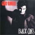 Gino Vannelli Black Cars Формат: Audio CD Дистрибьютор: Mercury Records Limited Лицензионные товары Характеристики аудионосителей 2001 г Альбом: Импортное издание инфо 13318z.
