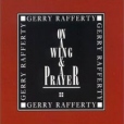 Gerry Rafferty On A Wing And A Prayer Формат: Audio CD Дистрибьютор: Spectrum, London Лицензионные товары Характеристики аудионосителей 2004 г Альбом: Импортное издание инфо 13327z.