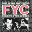 Fine Young Cannibals The Raw & The Cooked Love Исполнитель "Fine Young Cannibals" инфо 13331z.