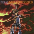 Beck Mellow Gold Формат: Audio CD (Jewel Case) Дистрибьюторы: Geffen Records Inc , ООО "Юниверсал Мьюзик" Лицензионные товары Характеристики аудионосителей 1994 г Альбом: Российское издание инфо 13442z.
