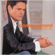 Donny Osmond What I Meant To Say Формат: Audio CD Дистрибьютор: Universal Лицензионные товары Характеристики аудионосителей 2006 г Альбом: Импортное издание инфо 13495z.