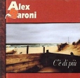 Alex Baroni C'E Di Piu Формат: Audio CD Лицензионные товары Характеристики аудионосителей 2005 г Альбом: Импортное издание инфо 13516z.