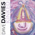 Dave Davies Kinked Формат: Audio CD (Jewel Case) Дистрибьютор: Koch Records Лицензионные товары Характеристики аудионосителей 2006 г Альбом инфо 13661z.